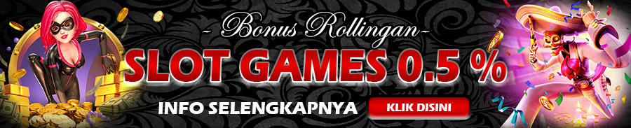 Bonus Rollingan SLOT